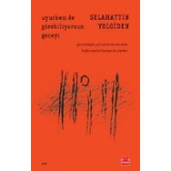 Uyurken de Görebiliyorsun Geceyi - Selahattin Yolgiden