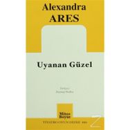 UYUYAN GÜZEL - ALEXANDRA ARES