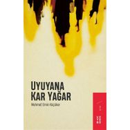 Uyuyana Kar Yağar - Mehmet Emin Küçüker