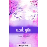 Uzak Gün - Türkay Korkmaz