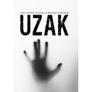 Uzak - Halil İbrahim Kaymaz - Gürer Yayınları