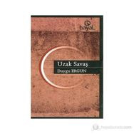 UZAK SAVAŞ - DUYGU ERGUN