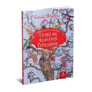 Uzaklar Ağacının Tepesinde - Enid Blyton