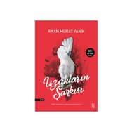 Uzakların Şarkısı - Kaan Murat Yanik