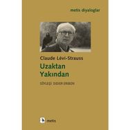 Uzaktan Yakından - Claude Levi-Strauss