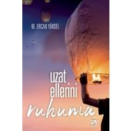 Uzat Ellerini Ruhuma - M. Ercan Yüksel