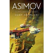 Uzay Akımları-Galaktik İmparatorluk Serisi 2 - Isaac Asimov