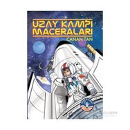 Uzay Kampı Maceraları - Canan Tan