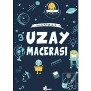 Uzay Macerası - Canım Kitabım 3 - Çınar Yayınları