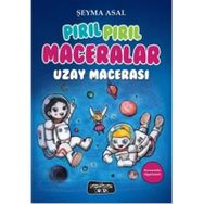 Uzay Macerası - Pırıl Maceralar - Şeyma Asal