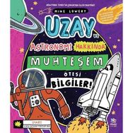 Uzay ve Astronomi Hakkında Muhteşem Ötesi Bilgiler - Mike Lowery