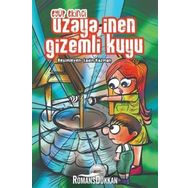Uzaya İnen Gizemli Kuyu - Eyüp Ekinci