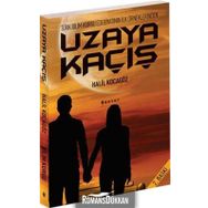UZAYA KAÇIŞ - HALIL KOCAGÖZ