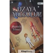 Uzaya Yolculuk - Mustafa Yılmaz