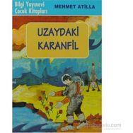 UZAYDAKI KARANFIL - GENEL