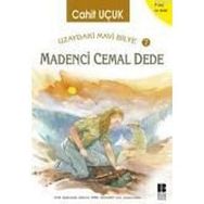 UZAYDAKI MAVI BILYE 7 MADENCI CEMAL DEDE - CAHIT UÇUK
