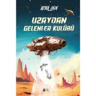 Uzaydan Gelenler Kulübü Damla Yayınevi