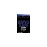 UZAYLI OLMAK ZOR DEĞİL - DOĞAN SOFRACIOĞLU