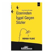 Üzerinden İşgal Geçen Sözler - Rıdvan Yılmaz