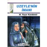 UZEYLENIN İMANI - M. YAŞAR KANDEMIR