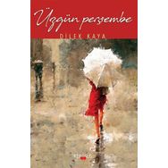 Üzgün Perşembe - Dilek Kaya