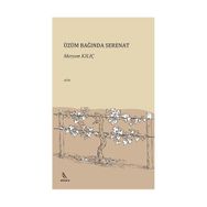 ÜZÜM BAĞINDA SERENAT - MERYEM KILIÇ