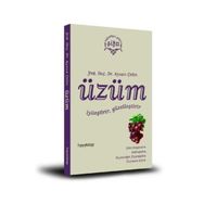 ÜZÜM İYİLEŞTİRİR, GÜZELLEŞTİRİR - AYSUN ÇETİN
