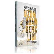 Uzun Adam Gençliği - Savcı Sayan
