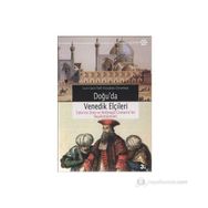 UZUN HASAN-FÂTIH MÜCADELESİ DÖNEMİNDE DOĞU´DA VENEDIK ELÇİLERİ - MANUÇEHR EMIRI