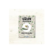 Uzun Solucan'ın Uzun Yolculuğu - Feyza Şahin