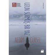 Uzun Sürmüş Bir Yaz - Nedim Gürsel