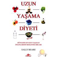 UZUN YAŞAMA DIYETI DÜNYANIN EN UZUN YAŞAYAN İNSANLARININ BESLENME SIRLARI - İBRAHİM ŞENER
