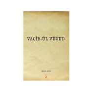 Vacib-ül Vücud - İrfan Avcı