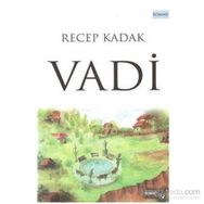 Vadi - Recep Kadak
