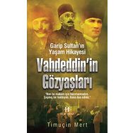 Vahdettin’in Gözyaşları - Timuçin Mert