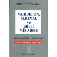 Vahidettin, Mustafa Kemal Ve Milli Mücadele - Turgut Özakman