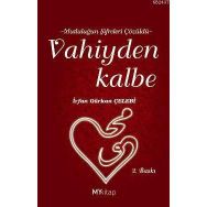 VAHIYDEN KALBE - İRFAN GÜRKAN ÇELEBİ