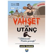 Vahşet Ve Utanç Ülkemizde Kadın Gerçeği - Attila Damar
