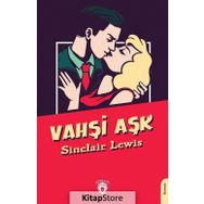 Vahşi Aşk - Sinclair Lewis