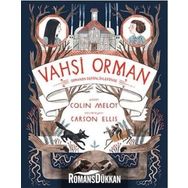 Vahşi Orman - 2 - Colin Meloy