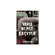 Vahşi Robot Kaçıyor - Hep Kitap