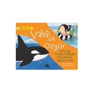 Vahşi ve Özgür - Brita Granström Mick Mannning