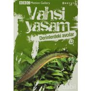 VAHŞI YAŞAM 2 DERINLERDEKI AVCILAR - GENEL