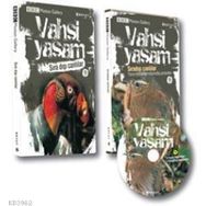 VAHŞI YAŞAM 2 SIRA DIŞI CANLILAR - GENEL