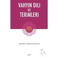 Vahyin Dili Ve Terimleri - Mehmet Yaşar Soyalan