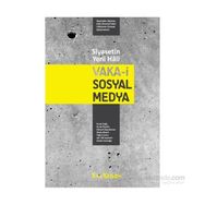 Vaka-i Sosyal Medya - Burak Doğu Burak Özçetin Günseli Bayraktutan Sütcü Mutlu Binark Tuğrul Çomu Aslı Telli Aydemir Gözde İslamoğlu