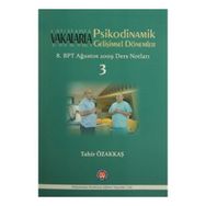 Vakalarla Psikodinamik Gelişimsel Dönemler - Tahir Özakkaş