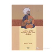 VAK'ANÜVİS MEHMED EMIN EDIB DİVANI - MUHITTIN ELİAÇIK