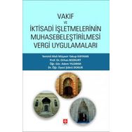 Vakıf ve İktisadi İşletmelerinin Muhasebeleştirilmesi Vergi Uygulamaları Ekin Yayınevi