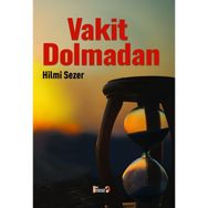 Vakit Dolmadan Hilmi Sezer